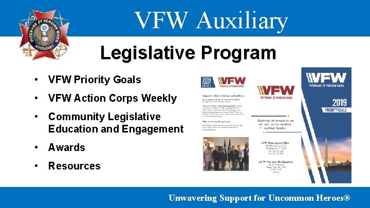 VFW Auxiliary Legislative Program • VFW Priority Goals • VFW Action Corps Weekly •