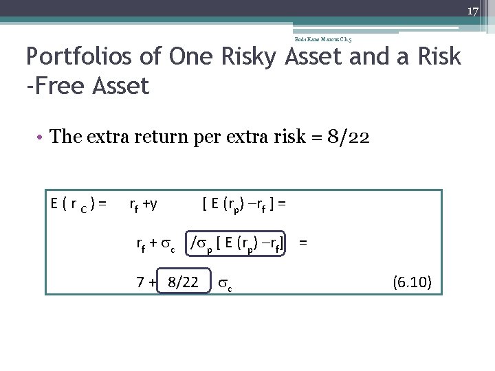 17 Bodi Kane Marcus Ch 5 Portfolios of One Risky Asset and a Risk