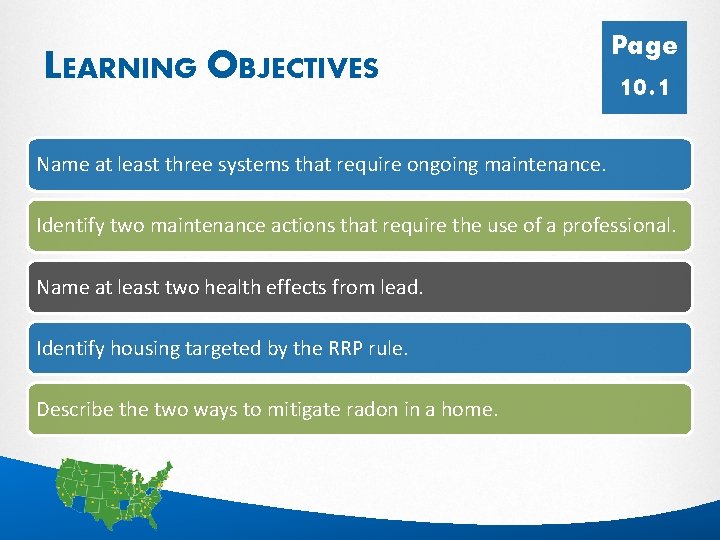 LEARNING OBJECTIVES Page 10. 1 Name at least three systems that require ongoing maintenance.