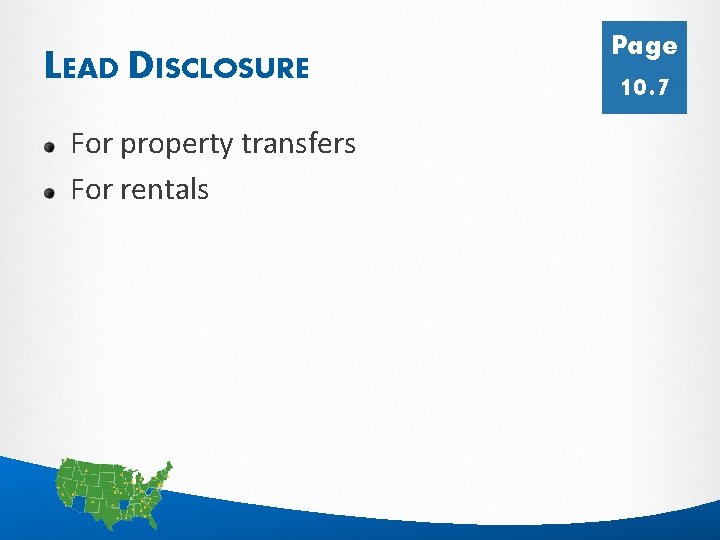 LEAD DISCLOSURE Page 10. 7 For property transfers For rentals 45 