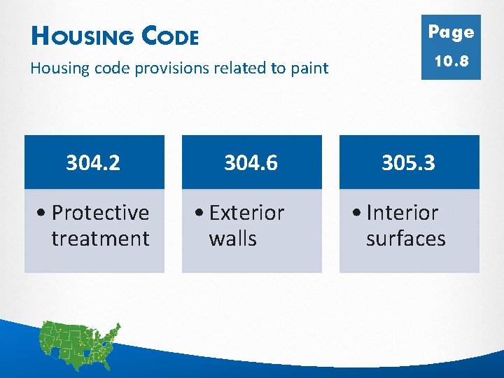 Page HOUSING CODE Housing code provisions related to paint 304. 2 • Protective treatment