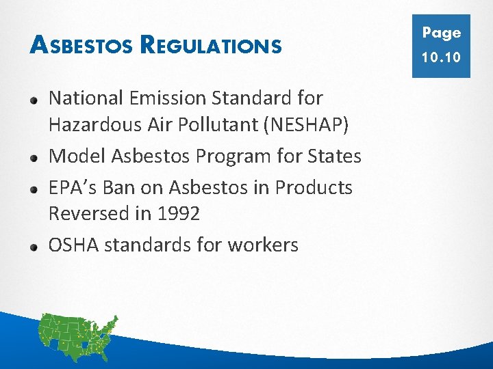 ASBESTOS REGULATIONS Page 10. 10 National Emission Standard for Hazardous Air Pollutant (NESHAP) Model