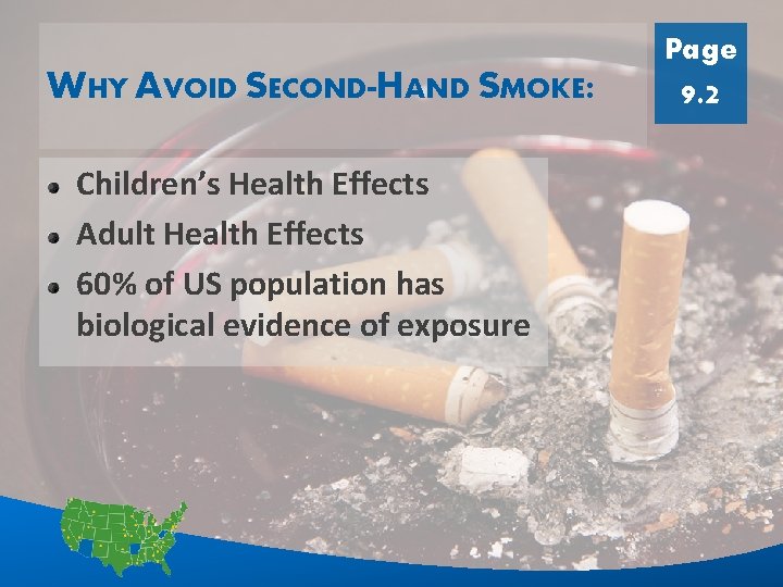 Page WHY AVOID SECOND-HAND SMOKE: 9. 2 Children’s Health Effects Adult Health Effects 60%