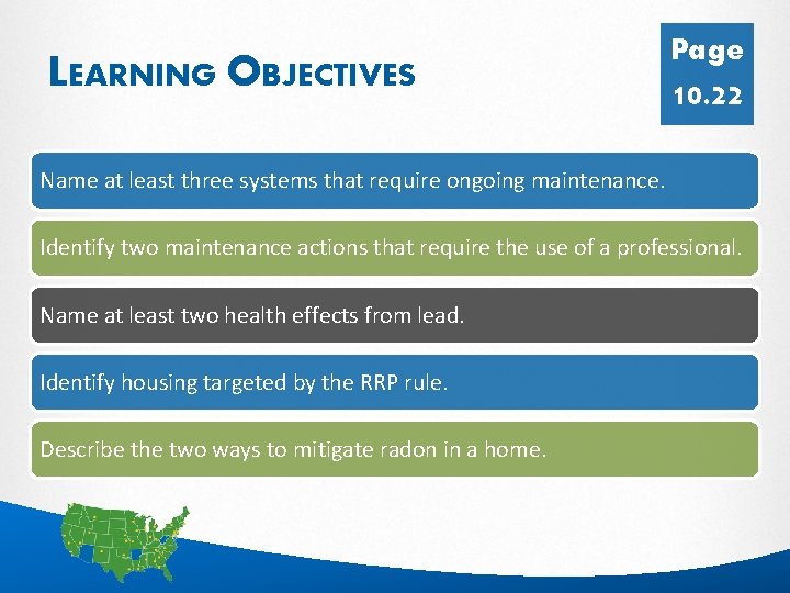 LEARNING OBJECTIVES Page 10. 22 Name at least three systems that require ongoing maintenance.