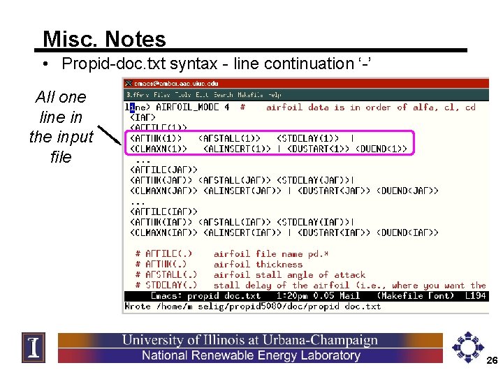 Misc. Notes • Propid-doc. txt syntax - line continuation ‘-’ All one line in