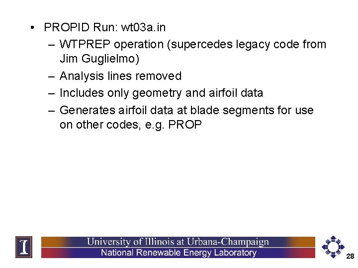  • PROPID Run: wt 03 a. in – WTPREP operation (supercedes legacy code