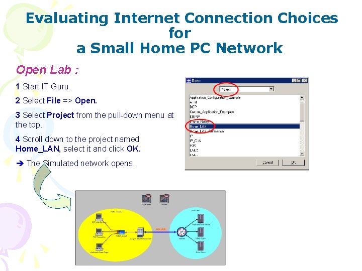 Evaluating Internet Connection Choices for a Small Home PC Network Open Lab : 1
