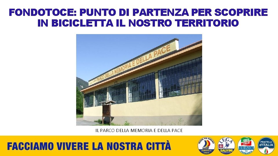 FONDOTOCE: PUNTO DI PARTENZA PER SCOPRIRE IN BICICLETTA IL NOSTRO TERRITORIO IL PARCO DELLA