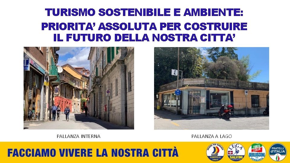 TURISMO SOSTENIBILE E AMBIENTE: PRIORITA’ ASSOLUTA PER COSTRUIRE IL FUTURO DELLA NOSTRA CITTA’ PALLANZA