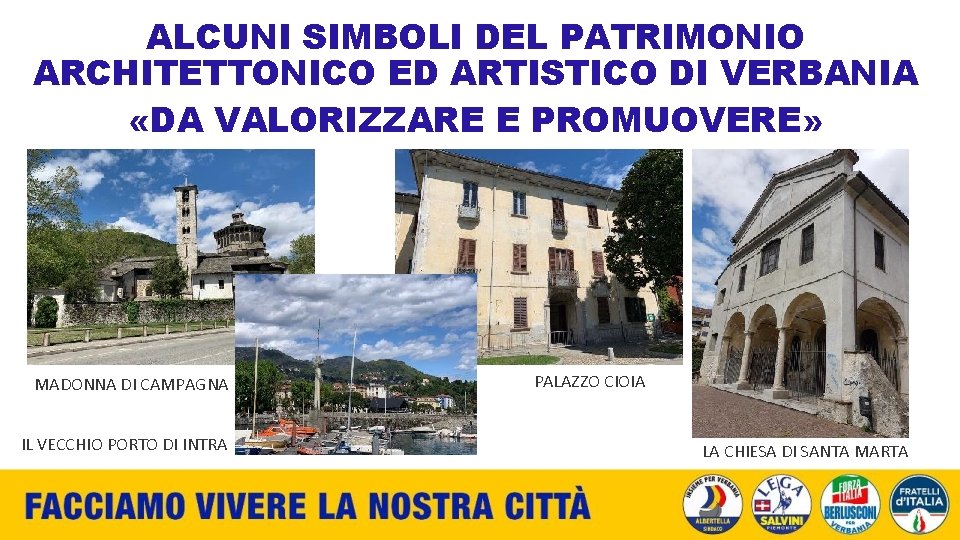 ALCUNI SIMBOLI DEL PATRIMONIO ARCHITETTONICO ED ARTISTICO DI VERBANIA «DA VALORIZZARE E PROMUOVERE» MADONNA