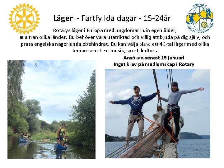 Läger - Fartfyllda dagar - 15 -24år Rotarys läger i Europa med ungdomar i