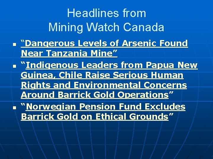 Headlines from Mining Watch Canada n n n “Dangerous Levels of Arsenic Found Near