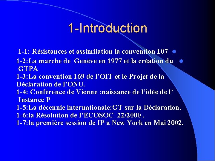 1 -Introduction 1 -1: Résistances et assimilation la convention 107 l 1 -2: La