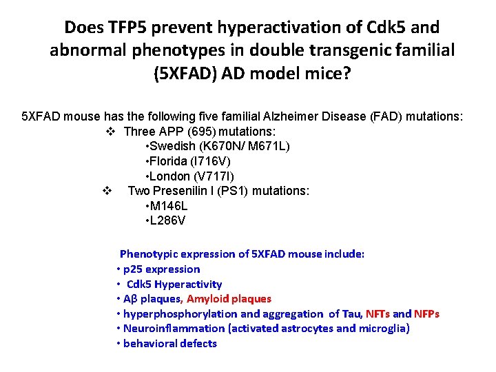Does TFP 5 prevent hyperactivation of Cdk 5 and abnormal phenotypes in double transgenic