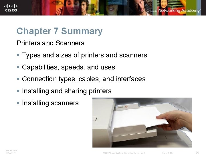 Chapter 7 Summary Printers and Scanners § Types and sizes of printers and scanners