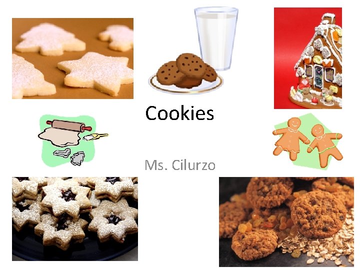 Cookies Ms. Cilurzo 