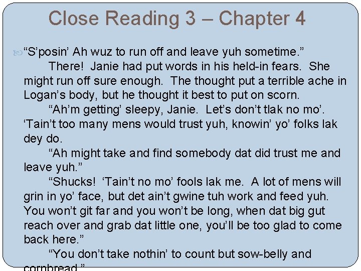 Close Reading 3 – Chapter 4 “S’posin’ Ah wuz to run off and leave