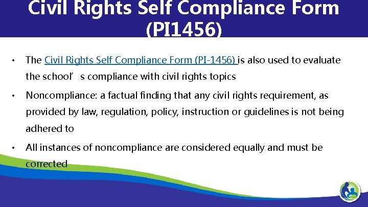 Civil Rights Self Compliance Form (PI 1456) • The Civil Rights Self Compliance Form