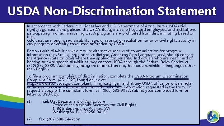 USDA Non-Discrimination Statement In accordance with Federal civil rights law and U. S. Department