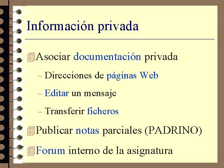 Información privada 4 Asociar documentación privada – Direcciones de páginas Web – Editar un