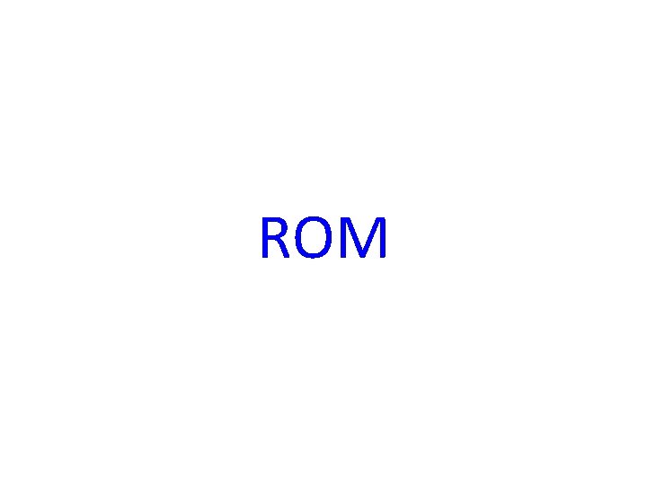 ROM 