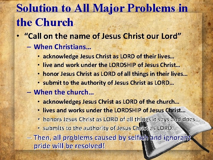 Solution to All Major Problems in the Church • “Call on the name of Solution to All Major Problems in the Church • “Call on the name of