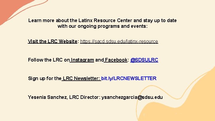 Learn more about the Latinx Resource Center and stay up to date with our