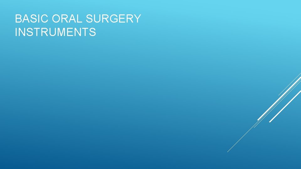 INSTRUMENTATION Asepsis the complete absence of any bacteria
