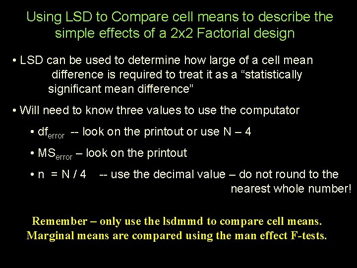 Using LSD to Compare cell means to describe the simple effects of a 2