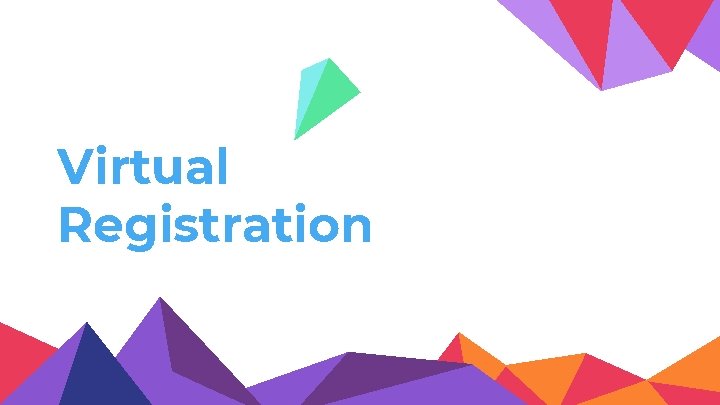 Virtual Registration 20 