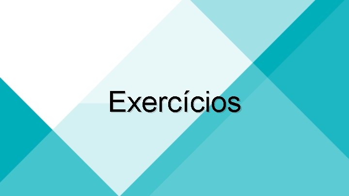 Exercícios 