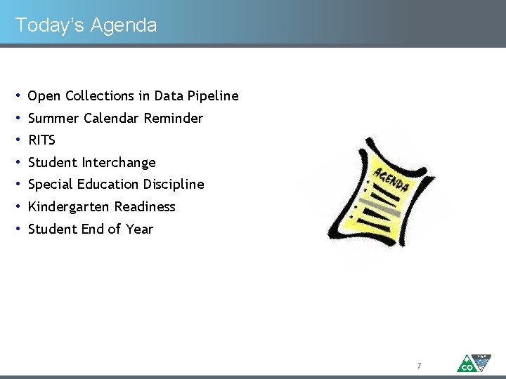 Today’s Agenda • Open Collections in Data Pipeline • Summer Calendar Reminder • RITS