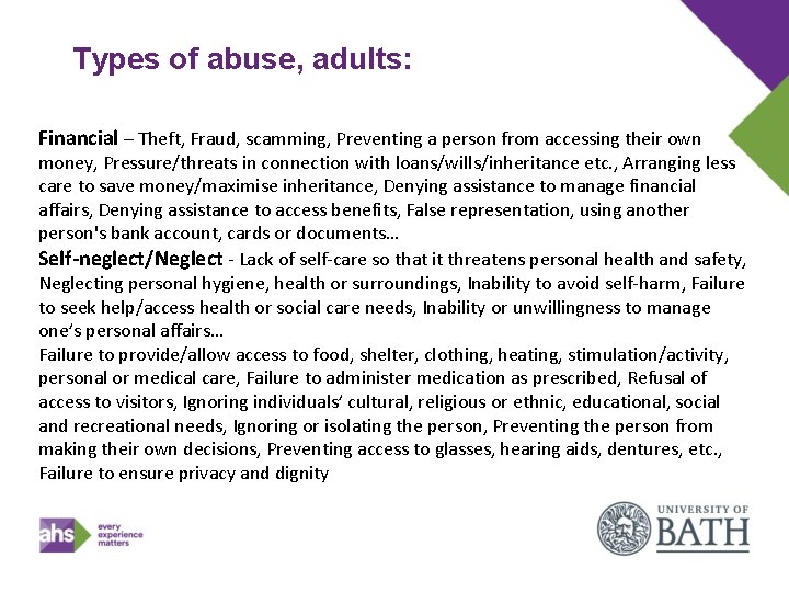 Types of abuse, adults: Financial – Theft, Fraud, scamming, Preventing a person from accessing