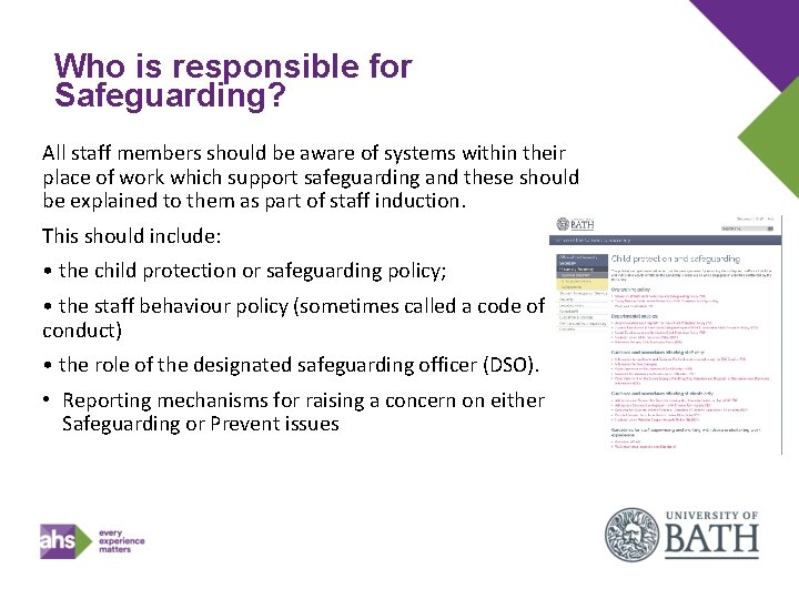 Who is responsible for Safeguarding? All staff members should be aware of systems within