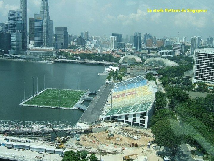 Le stade flottant de Singapour 