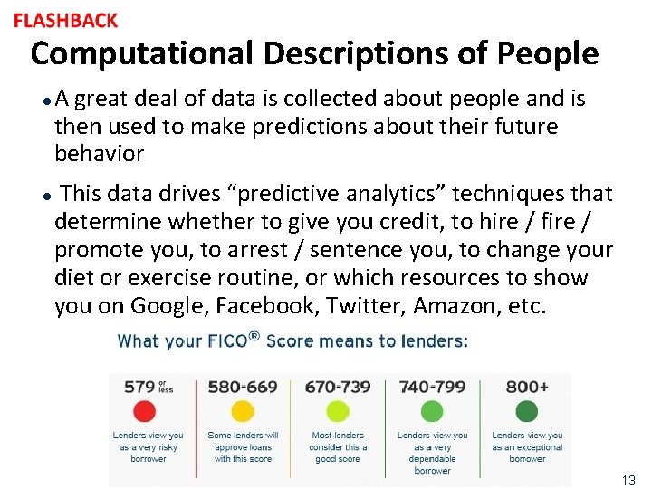 Computational Descriptions of People l l A great deal of data is collected about