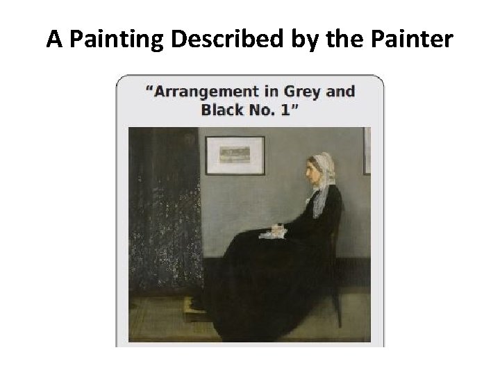 A Painting Described by the Painter 