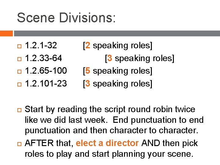 Scene Divisions: 1. 2. 1 -32 1. 2. 33 -64 1. 2. 65 -100