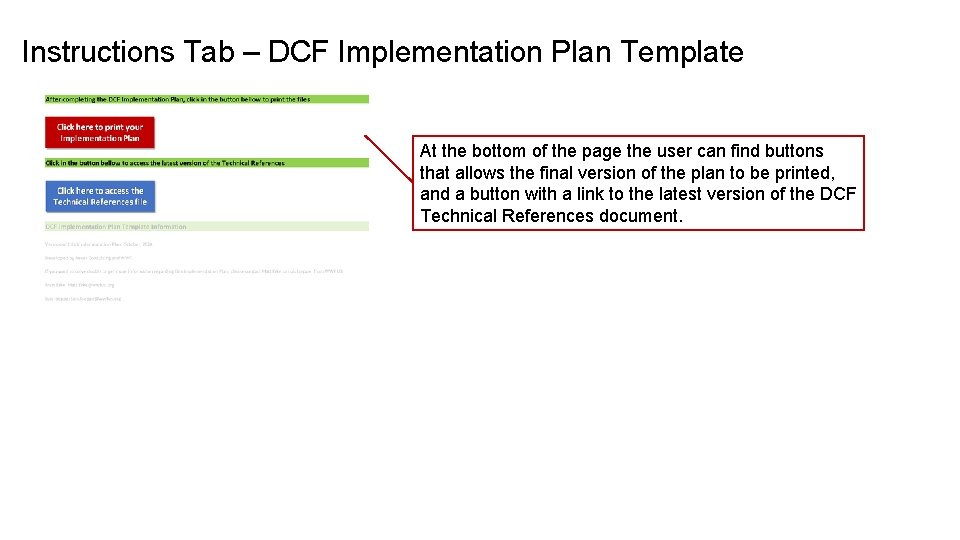 Instructions Tab – DCF Implementation Plan Template At the bottom of the page the