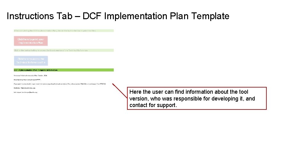 Instructions Tab – DCF Implementation Plan Template Here the user can find information about