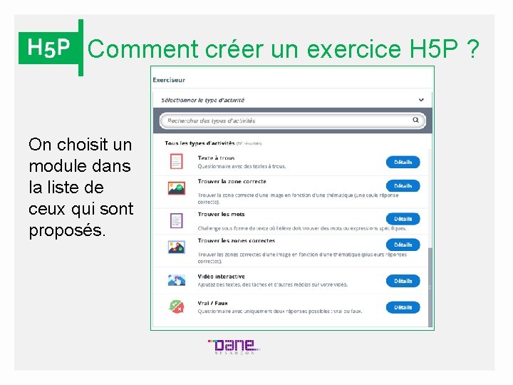 Comment créer un exercice H 5 P ? On choisit un module dans la