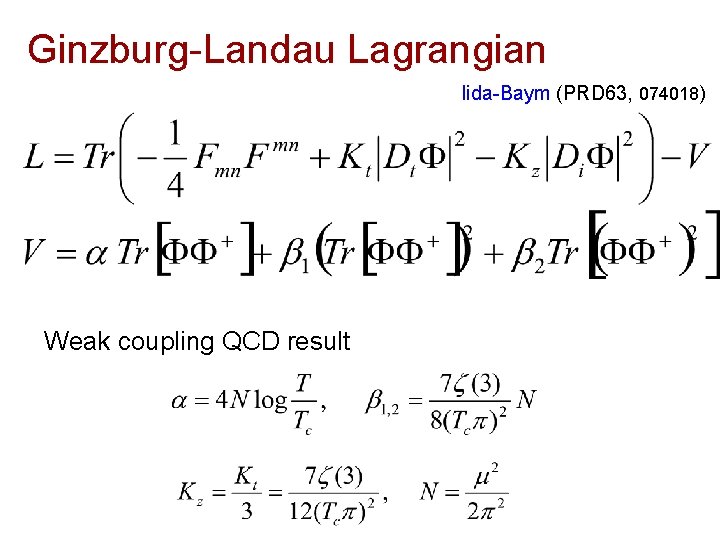 Ginzburg-Landau Lagrangian Iida-Baym (PRD 63, 074018) Weak coupling QCD result 