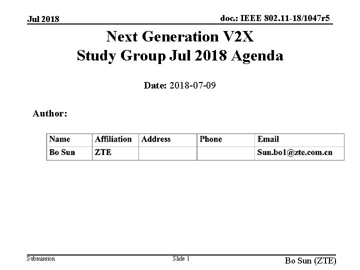 doc. : IEEE 802. 11 -18/1047 r 5 Jul 2018 Next Generation V 2 doc. : IEEE 802. 11 -18/1047 r 5 Jul 2018 Next Generation V 2