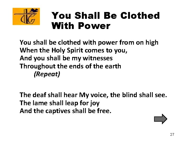 You Shall Be Clothed With Power You shall be clothed with power from on