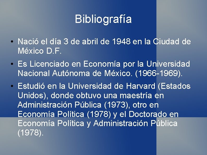 Bibliografía • Nació el día 3 de abril de 1948 en la Ciudad de Bibliografía • Nació el día 3 de abril de 1948 en la Ciudad de