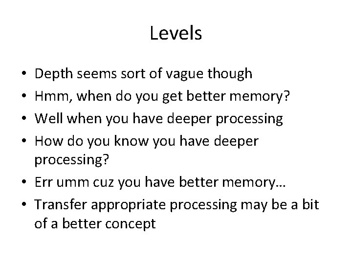 Memory Depth Models of Memory Psychology 3717 Introduction Really there