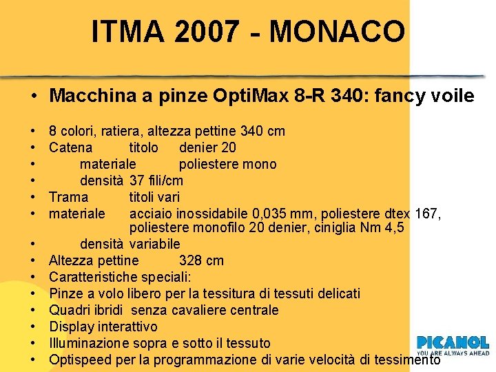 ITMA 2007 - MONACO • Macchina a pinze Opti. Max 8 -R 340: fancy