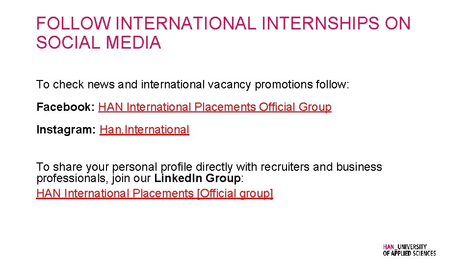 FOLLOW INTERNATIONAL INTERNSHIPS ON SOCIAL MEDIA To check news and international vacancy promotions follow: