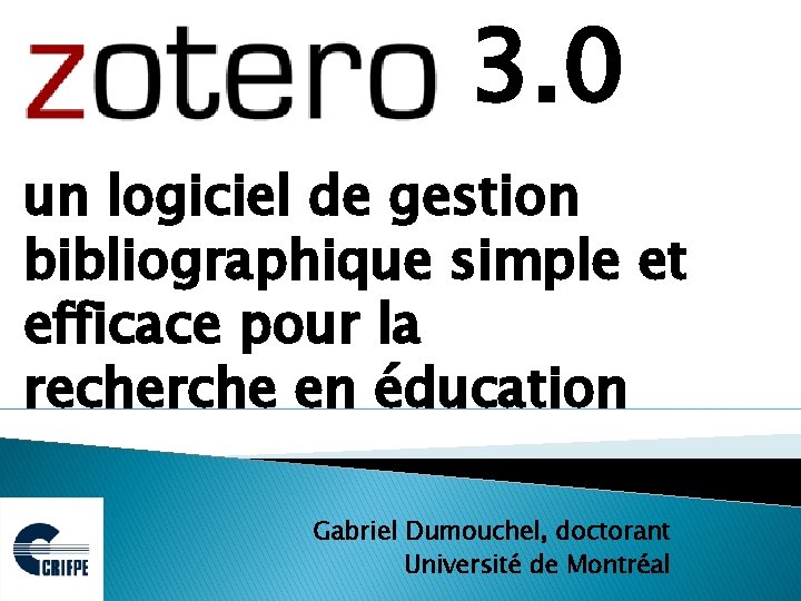 3. 0 un logiciel de gestion bibliographique simple et efficace pour la recherche en
