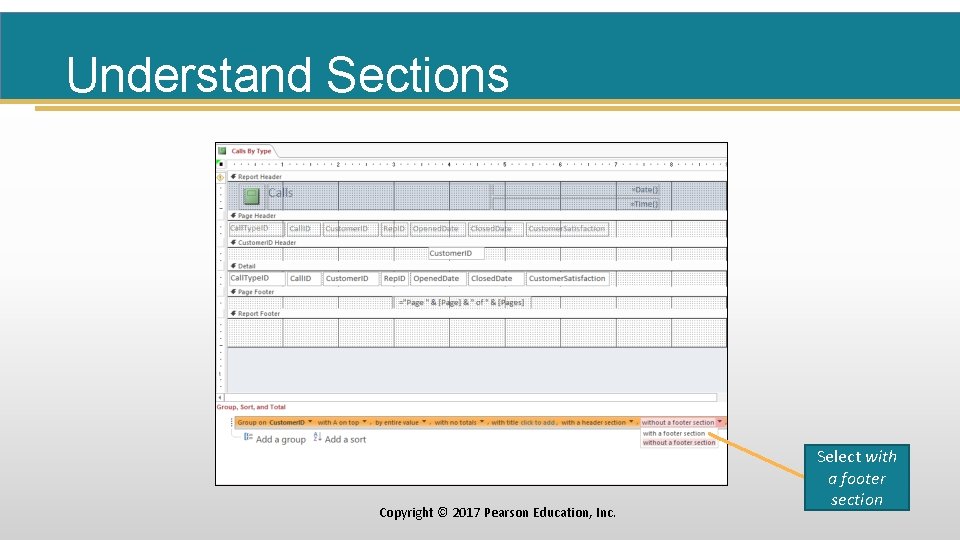 Understand Sections Copyright © 2017 Pearson Education, Inc. Select with a footer section 